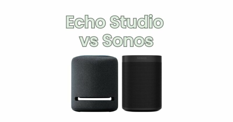 Echo Studio vs Sonos