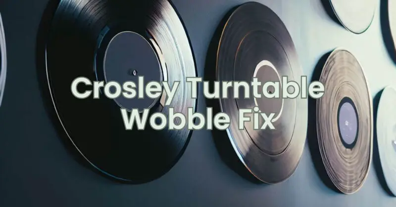 Crosley Turntable Wobble Fix