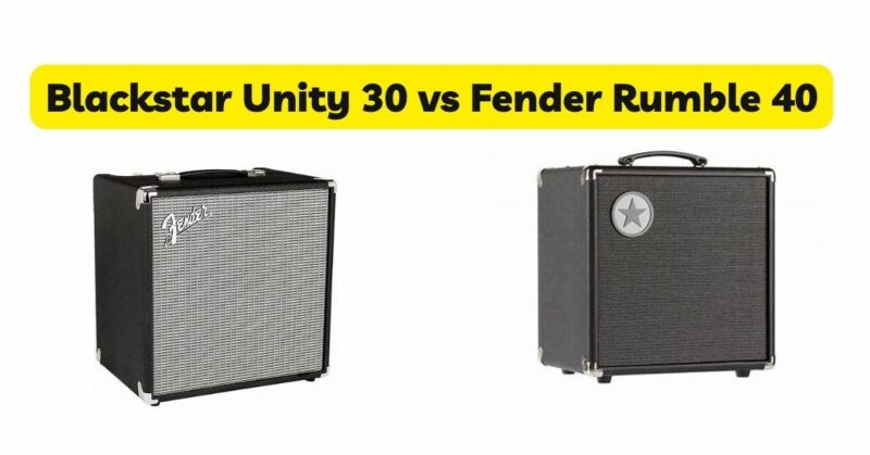 Blackstar Unity 30 vs Fender Rumble 40