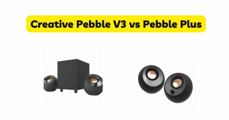 Creative Pebble V3 vs Pebble Plus