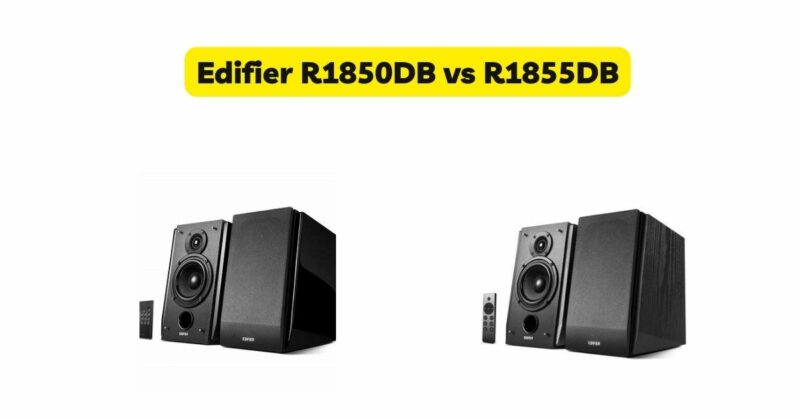 Edifier R1850DB vs R1855DB