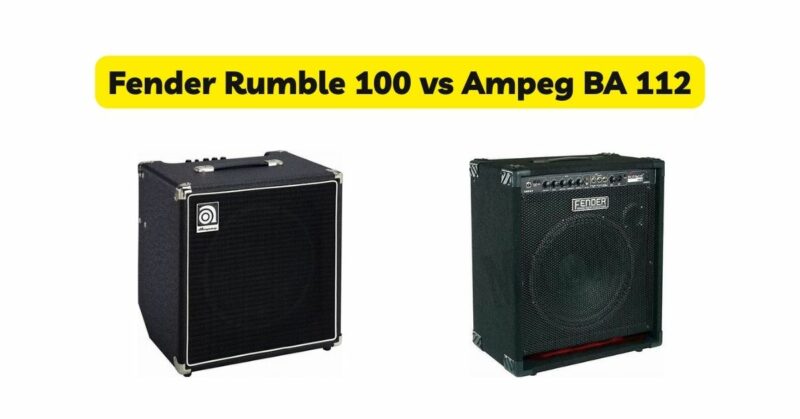Fender Rumble 100 vs Ampeg BA 112