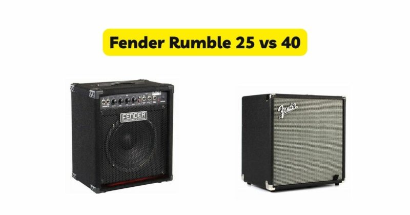 Fender Rumble 25 vs 40