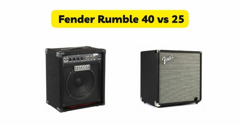 Fender Rumble 40 vs 25