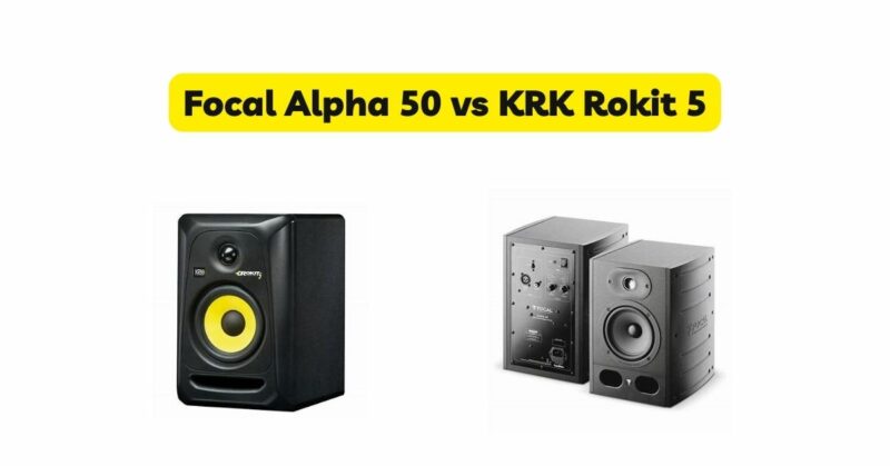 Focal Alpha 50 vs KRK Rokit 5