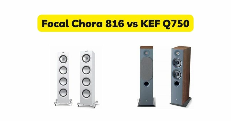 Focal Chora 816 vs KEF Q750
