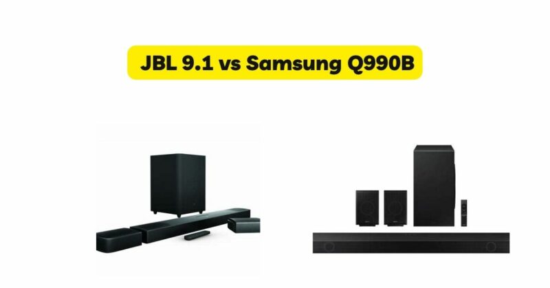 JBL 9.1 vs Samsung Q990B