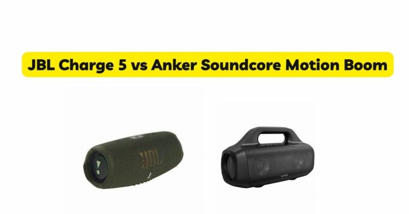 JBL Charge 5 vs Anker Soundcore Motion Boom