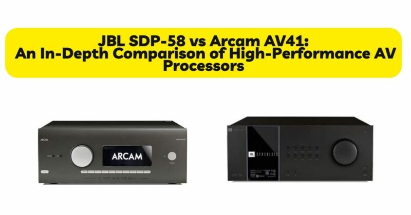JBL SDP-58 vs Arcam AV41