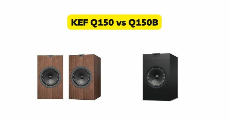 KEF Q150 vs Q150B