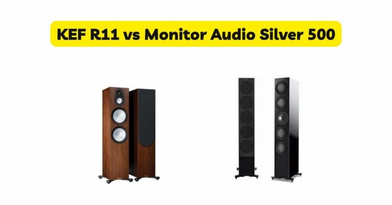 KEF R11 vs Monitor Audio Silver 500
