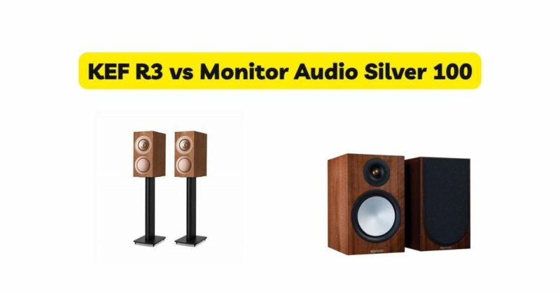 KEF R3 vs Monitor Audio Silver 100