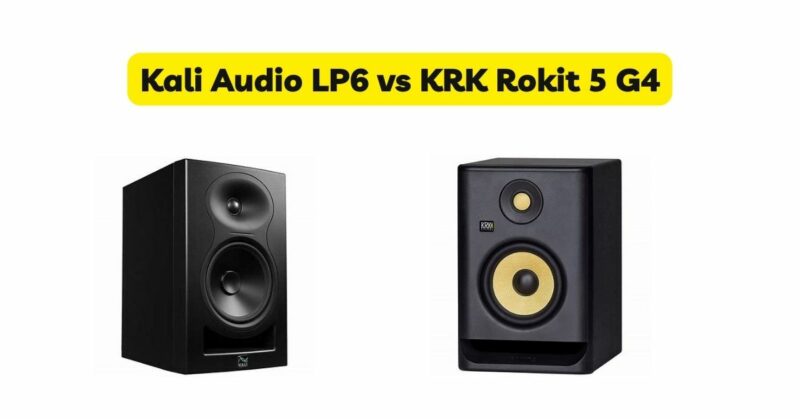 Kali Audio LP6 vs KRK Rokit 5 G4