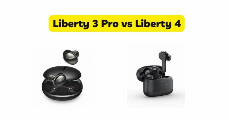 Liberty 3 Pro vs Liberty 4