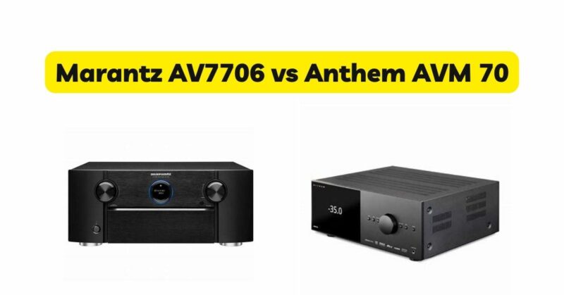 Marantz AV7706 vs Anthem AVM 70