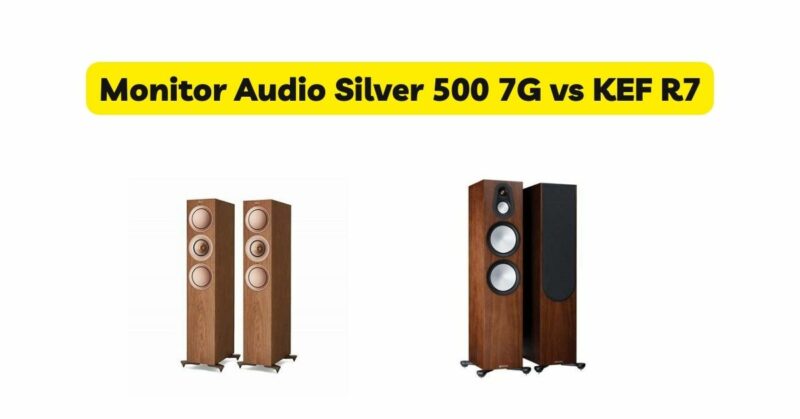 Monitor Audio Silver 500 7G vs KEF R7