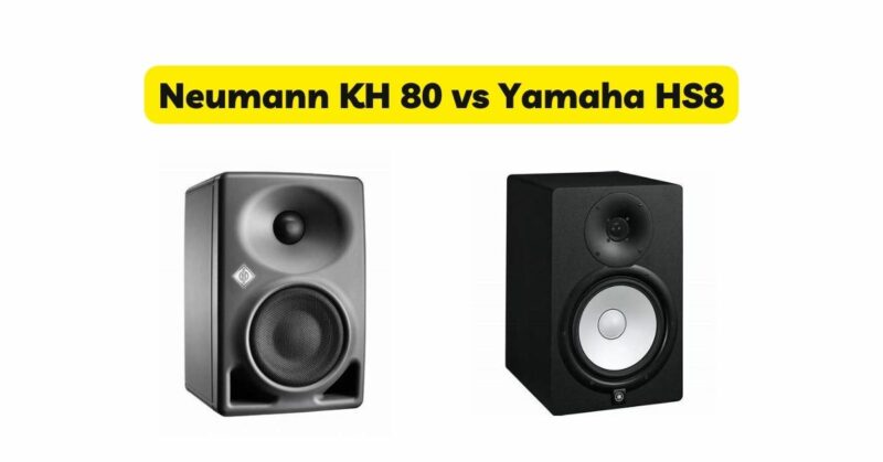 Neumann KH 80 vs Yamaha HS8