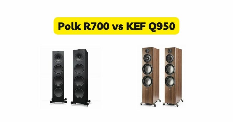 Polk R700 vs KEF Q950