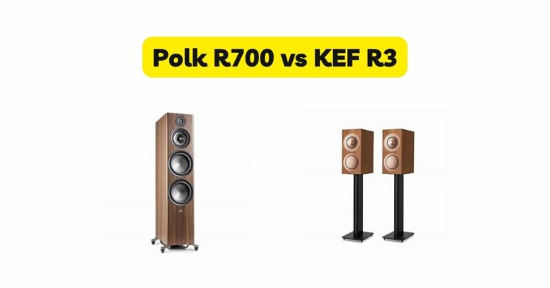 Polk R700 vs KEF R3
