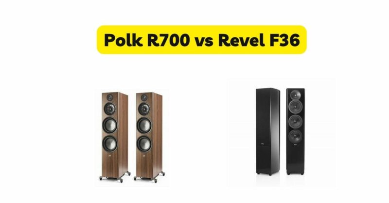 Polk R700 vs Revel F36