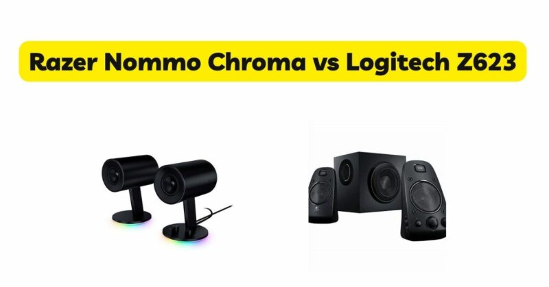 Razer Nommo Chroma vs Logitech Z623