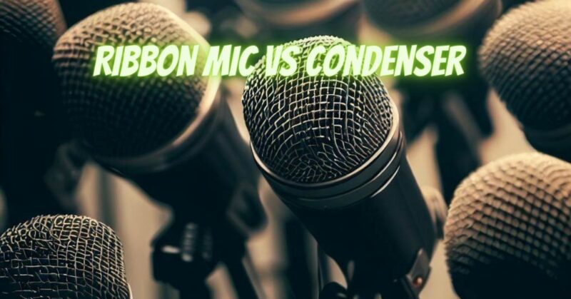 Ribbon mic vs condenser