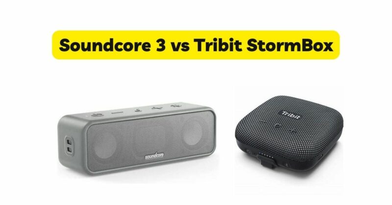 Soundcore 3 vs Tribit StormBox