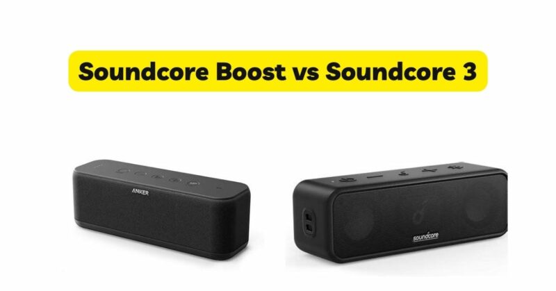 Soundcore Boost vs Soundcore 3