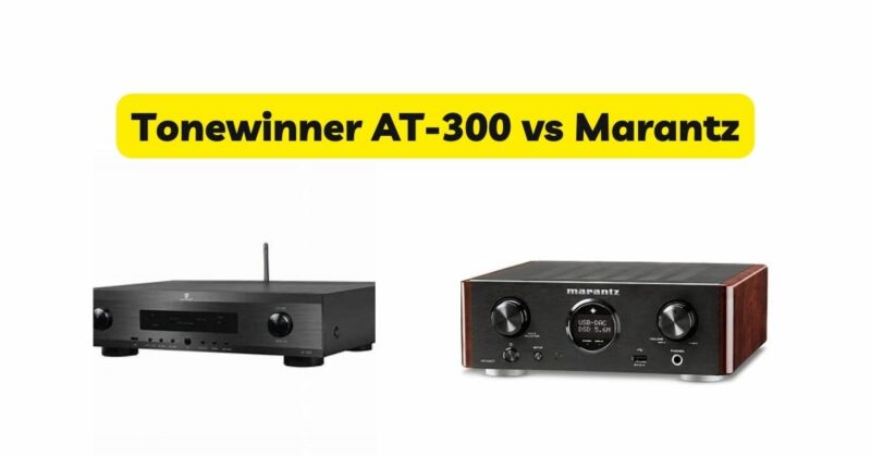 Tonewinner AT-300 vs Marantz