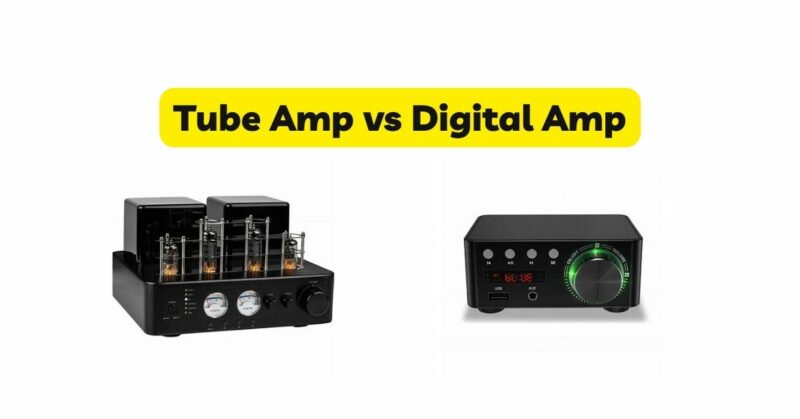 Tube Amp vs Digital Amp