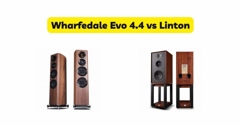 Wharfedale Evo 4.4 vs Linton