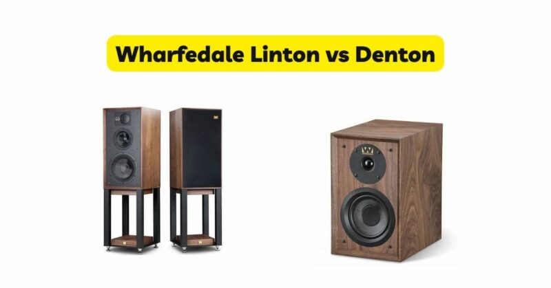 Wharfedale Linton vs Denton