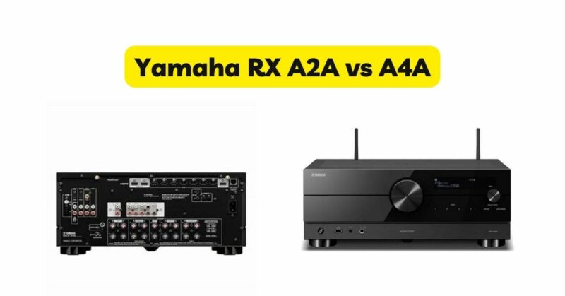 Yamaha RX A2A vs A4A