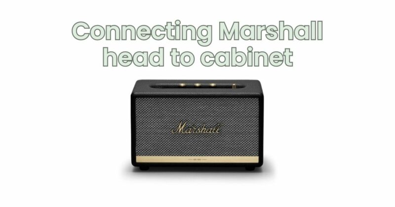 Connecting Marshall head to cabinet