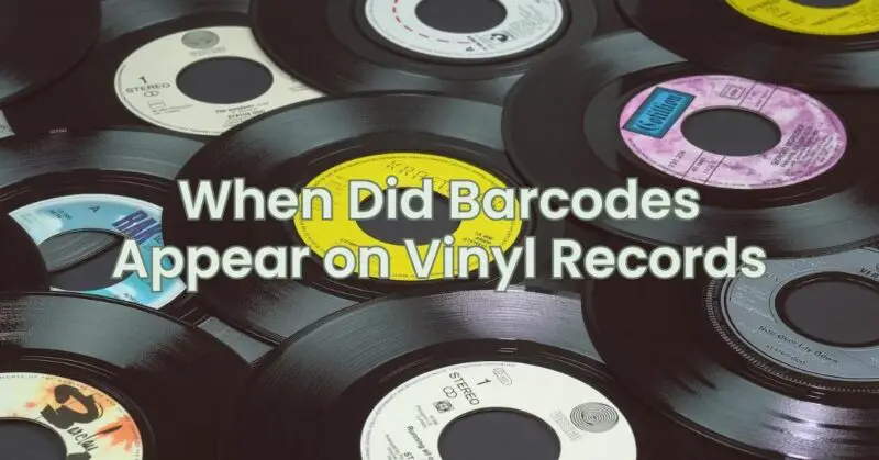 When Did Barcodes Appear on Vinyl Records