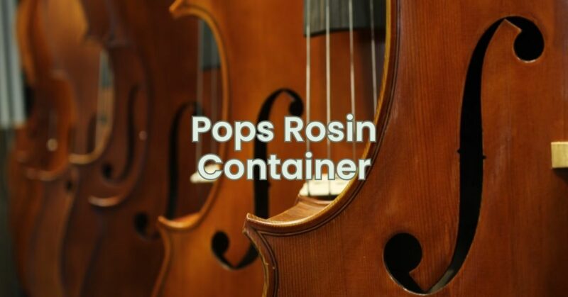 Pops Rosin Container