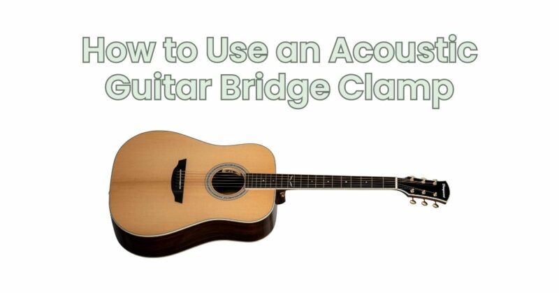 How to Use an Acoustic Guitar Bridge Clamp - All For Turntables