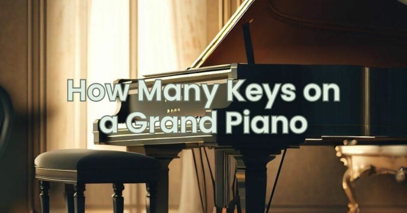How Many Keys on a Grand Piano
