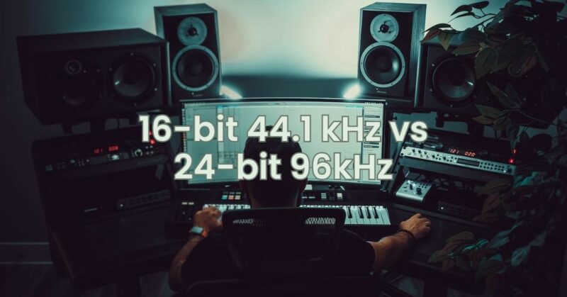 16-bit 44.1 kHz vs 24-bit 96kHz