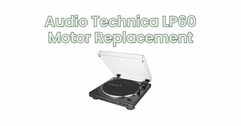Audio Technica LP60 Motor Replacement