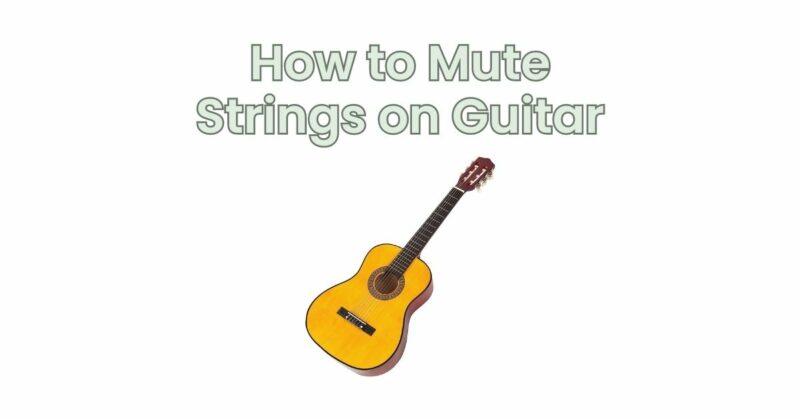 How to Mute Strings on Guitar