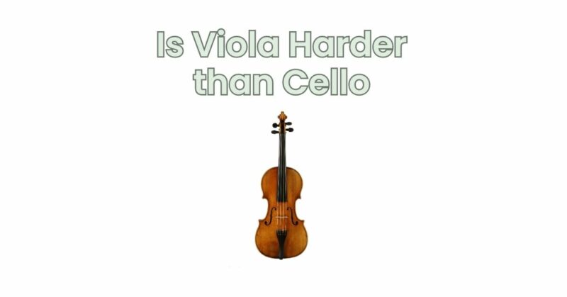 Is Viola Harder than Cello