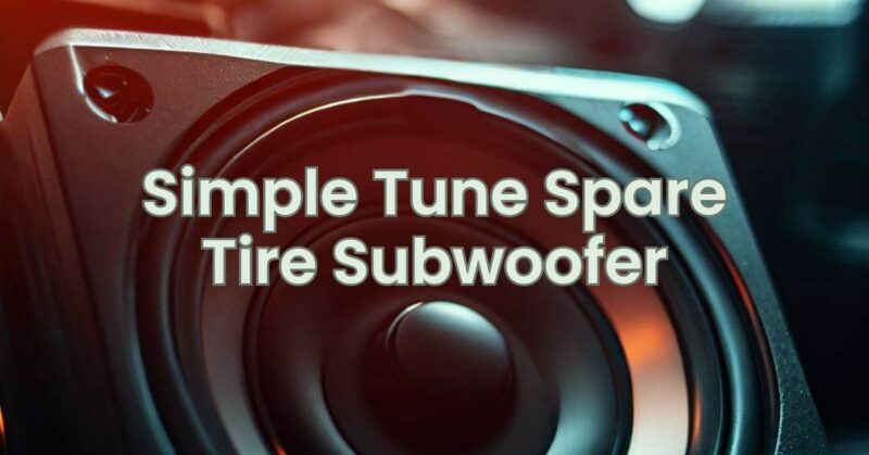Simple Tune Spare Tire Subwoofer