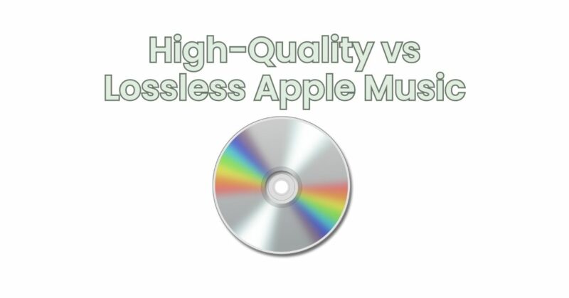 High-Quality vs Lossless Apple Music