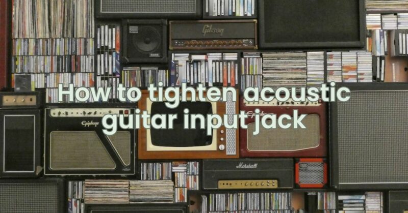 How to tighten acoustic guitar input jack