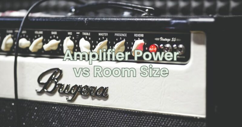 Amplifier Power vs Room Size