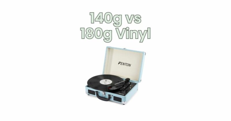 140g vs 180g Vinyl