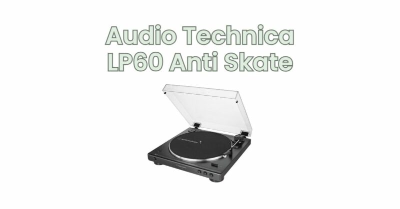 Audio Technica LP60 Anti Skate
