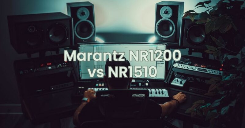 Marantz NR1200 vs NR1510