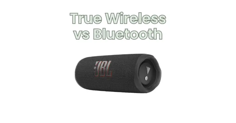 True Wireless vs Bluetooth